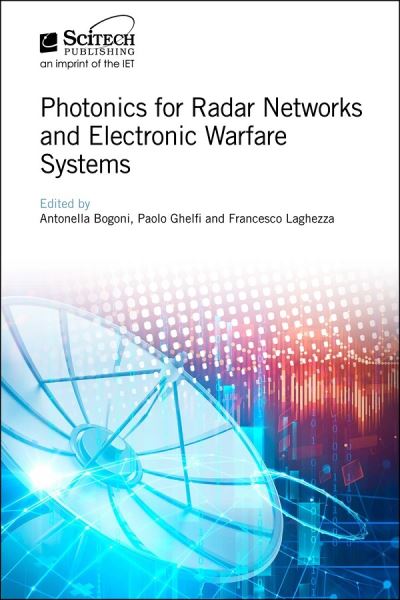 Cover for Antonella Bogoni · Photonics for Radar Networks and Electronic Warfare Systems - Radar, Sonar and Navigation (Hardcover Book) (2019)