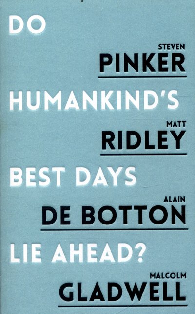 Cover for Steven Pinker · Do Humankind's Best Days Lie Ahead? (Pocketbok) (2016)