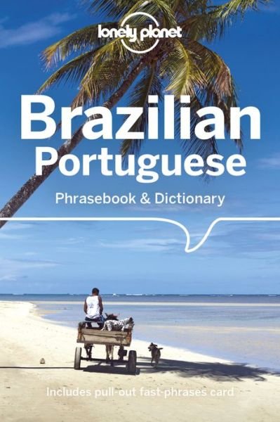 Cover for Lonely Planet · Lonely Planet Brazilian Portuguese Phrasebook &amp; Dictionary - Phrasebook (Paperback Bog) (2023)