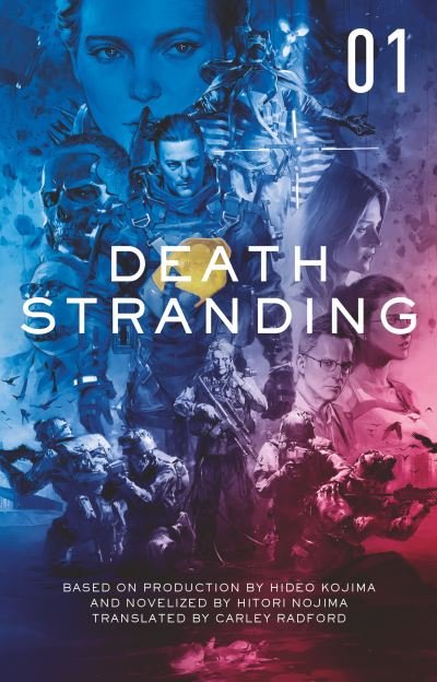 Cover for Hitori Nojima · Death Stranding: The Official Novelisation - Volume 1 - Death Stranding (Paperback Book) (2021)