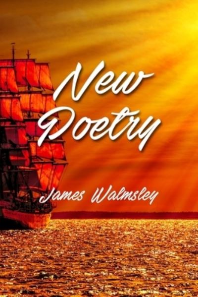 James Walmsley · New Poetry (Taschenbuch) (2020)