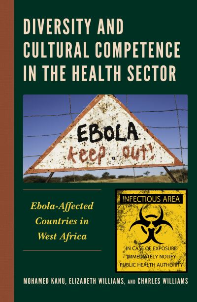 Cover for Mohamed Kanu · Diversity and Cultural Competence in the Health Sector: Ebola-Affected Countries in West Africa - Anthropology of Well-Being: Individual, Community, Society (Hardcover Book) (2021)