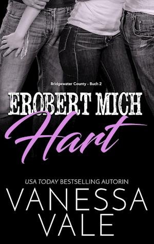 Cover for Vanessa Vale · Erobert Mich Hart (N/A) (2022)