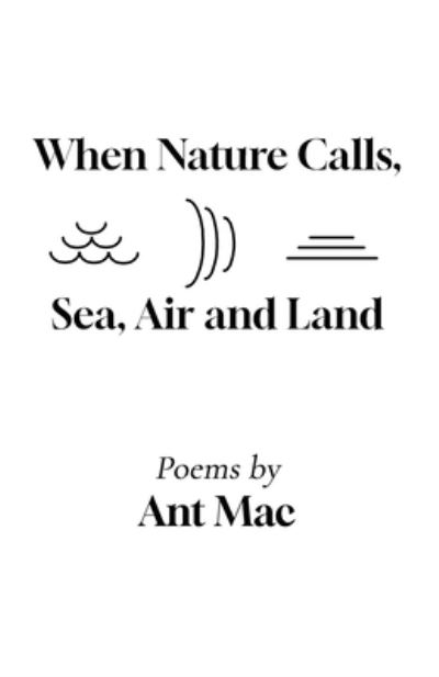 Cover for Ant Mac · When Nature Calls (Book) (2023)