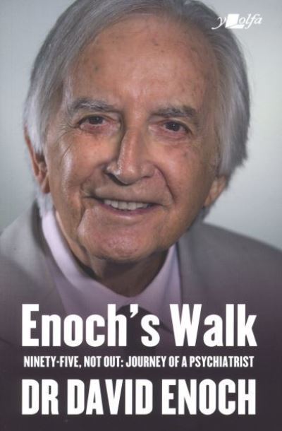 Cover for David Enoch · Enoch's Walk: Ninety-Five, Not Out: Journey of a Psychiatrist (Paperback Book) (2021)