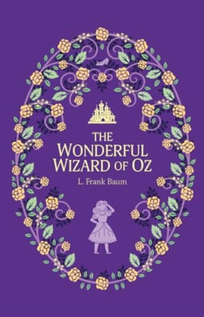 The Wonderful Wizard of Oz - The Complete Children's Classics Collection - L. Frank Baum - Livros - Sweet Cherry Publishing - 9781802631760 - 23 de maio de 2024