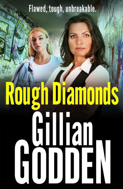 Gillian Godden · Rough Diamonds: The BRAND NEW gritty gangland thriller from Gillian Godden - The Diamond Series (Paperback Book) (2022)