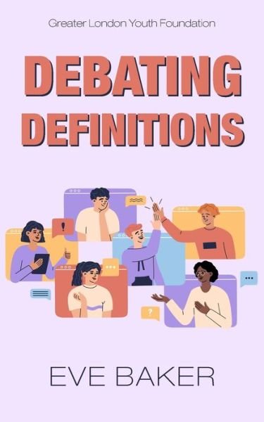Cover for Eve Baker · Debating Definitions (Paperback Bog) (2022)