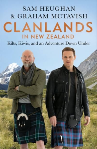 Cover for Sam Heughan · Clanlands in New Zealand: Kiwis, Kilts, and an Adventure Down Under (Inbunden Bok) (2023)
