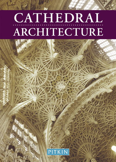 Cover for Cathedral Architecture (Book) [New edition] (2006)