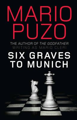Cover for Mario Puzo · Six Graves to Munich (Paperback Book) [1th edição] (2010)