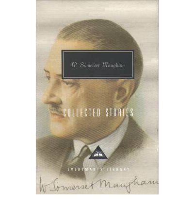 Cover for W. Somerset Maugham · Collected Stories - Everyman's Library CLASSICS (Gebundenes Buch) (2004)