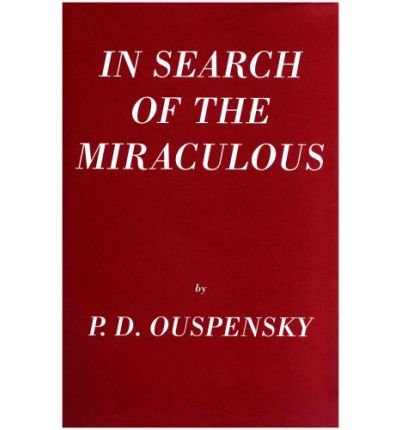 Cover for P.D. Ouspensky · In Search of the Miraculous (Gebundenes Buch) [New edition] (2010)