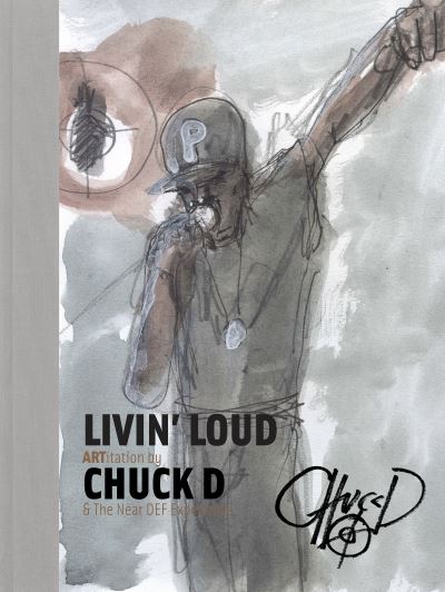 Livin' Loud: ARTitation - Chuck D - Böcker - Genesis Publications - 9781905662760 - 7 februari 2023