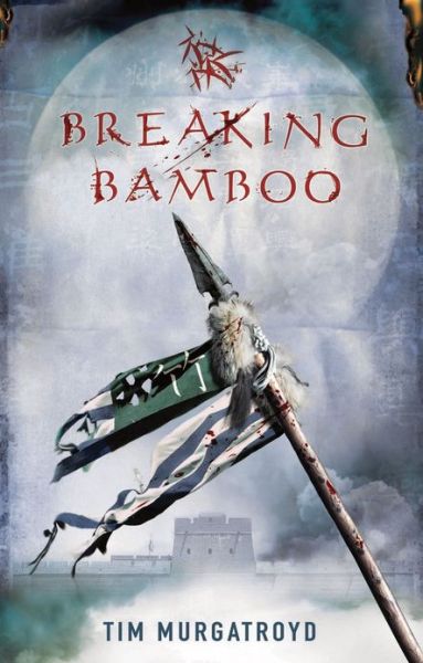 Cover for Tim Murgatroyd · Breaking Bamboo (Paperback Book) (2013)