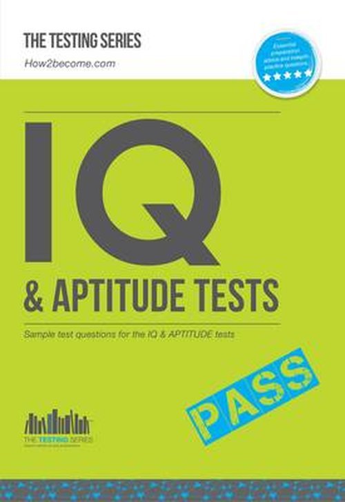 Cover for Richard McMunn · IQ and Aptitude Tests: Numerical Ability, Verbal Reasoning, Spatial Tests, Diagrammatic Reasoning and Problem Solving Tests - Testing Series (Taschenbuch) (2014)
