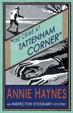 Cover for Annie Haynes · The Crime at Tattenham Corner - Inspector Stoddart Mysteries (Paperback Book) (2015)