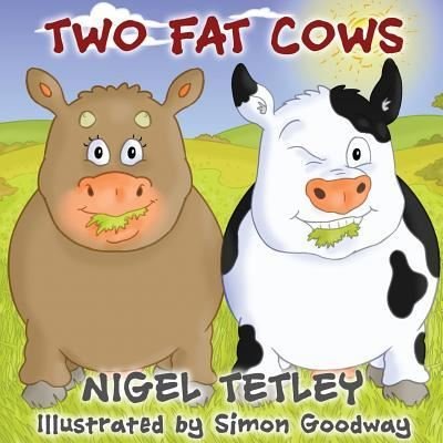 Cover for Nigel Tetley · Two Fat Cows (Pocketbok) (2016)
