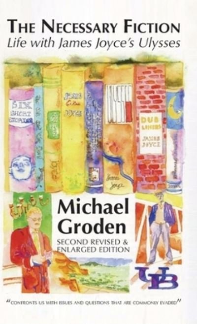 Cover for Michael Groden · Necessary Fiction (Hardcover Book) (2019)