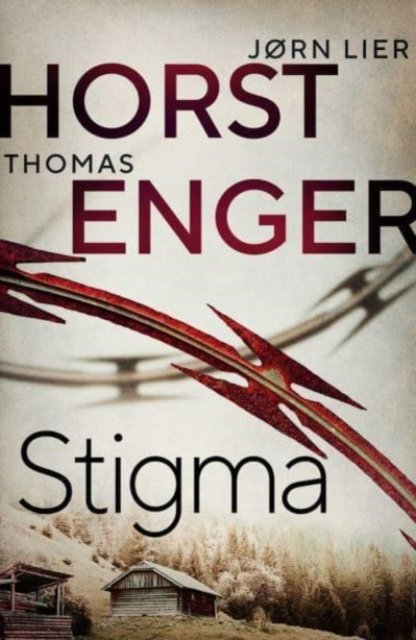 Cover for Thomas Enger · Stigma: The BREATHTAKING new instalment in the No. 1 bestselling Blix &amp; Ramm series… - Blix &amp; Ramm (Paperback Book) (2023)