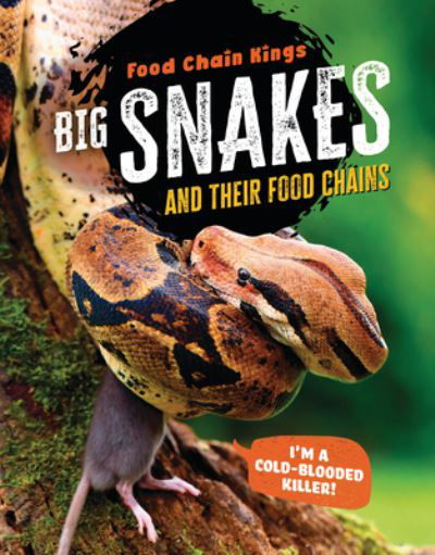 Cover for Katherine Eason · Big Snakes (Book) (2023)
