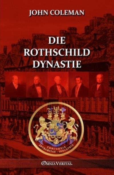 Cover for John Coleman · Die Rothschild-Dynastie (Book) (2022)