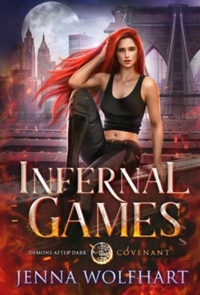 Cover for Jenna Wolfhart · Infernal Games (Hardcover Book) (2021)