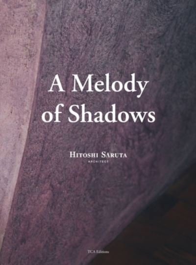 Cover for Hitoshi Saruta · A Melody of Shadows (Hardcover Book) (2021)