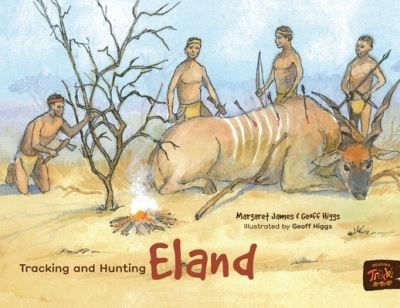 Cover for Margaret James · Tracking and Hunting Eland (Paperback Book) (2021)