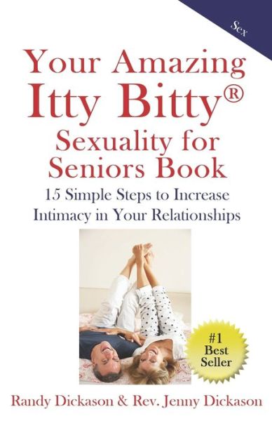 Cover for Jenny Dickason · Your Amazing Itty Bitty Sexuality for Seniors Book (Paperback Book) (2016)