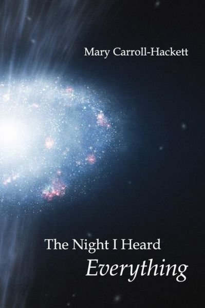 Cover for Mary Carroll-hackett · The Night I Heard Everything (Paperback Book) (2015)