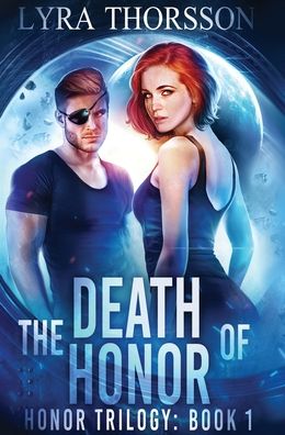 Cover for Lyra Thorsson · The Death of Honor (Hardcover Book) (2021)