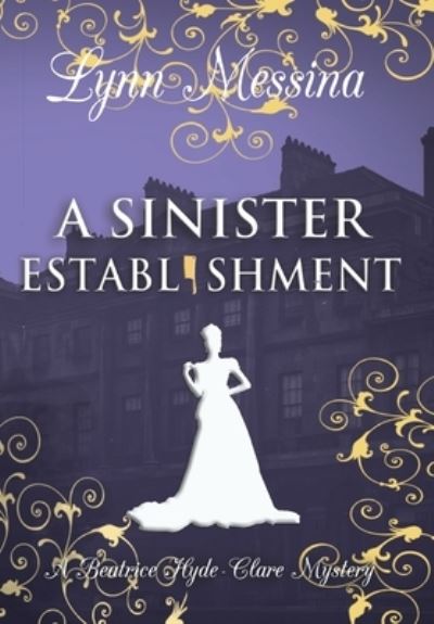 Cover for Lynn Messina · Sinister Establishment (Book) (2023)