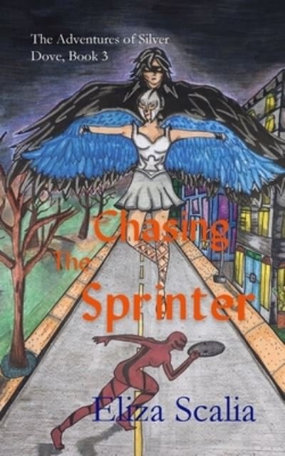 Cover for Eliza Scalia · Chasing the Sprinter (Paperback Book) (2019)