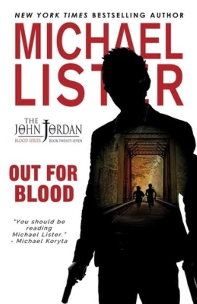 Cover for Michael Lister · Out For Blood (Pocketbok) (2021)