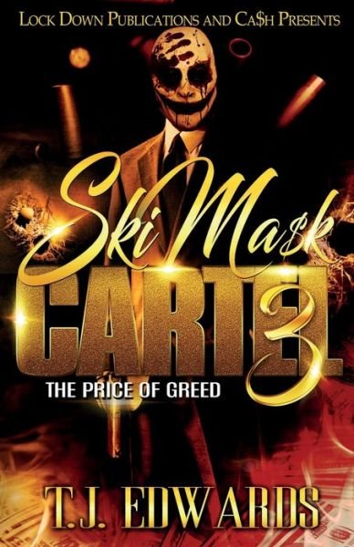 Cover for T J Edwards · Ski Mask Cartel 3 (Paperback Book) (2018)