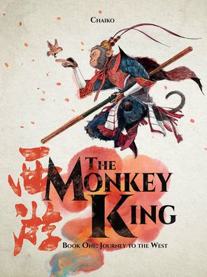 Cover for Chaiko Tsai · The Monkey King: The Complete Odyssey (Paperback Book) (2023)