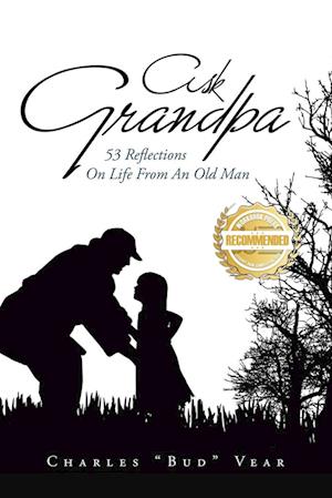 Cover for Charles &quot;Bud&quot; Vear · Ask Grandpa (Buch) (2022)