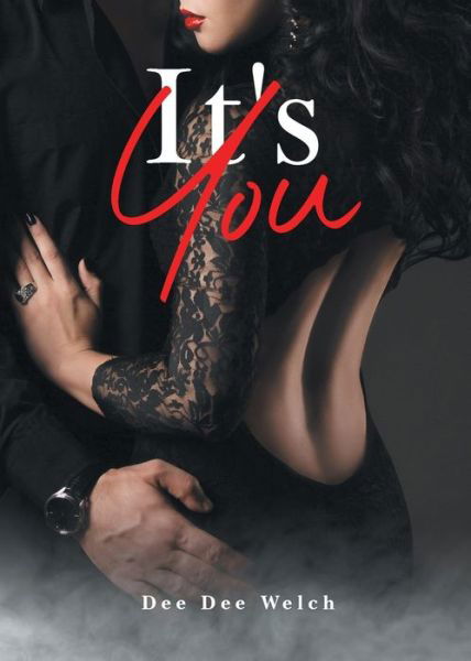 Cover for Dee Dee Welch · It's You (Book) (2022)