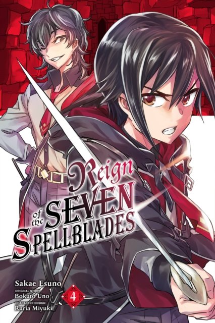 Cover for Bokuto Uno · Reign of the Seven Spellblades, Vol. 4 (manga) - REIGN OF THE SEVEN SPELLBLADES GN (Pocketbok) (2022)