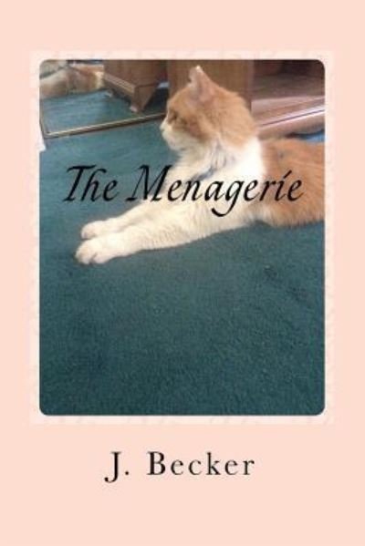 Cover for J Becker · The Menagerie (Paperback Book) (2017)