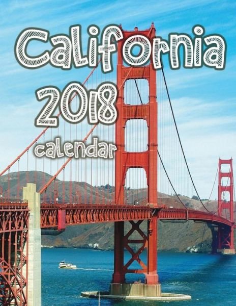 Cover for Wall · California 2018 Calendar (Paperback Book) (2017)