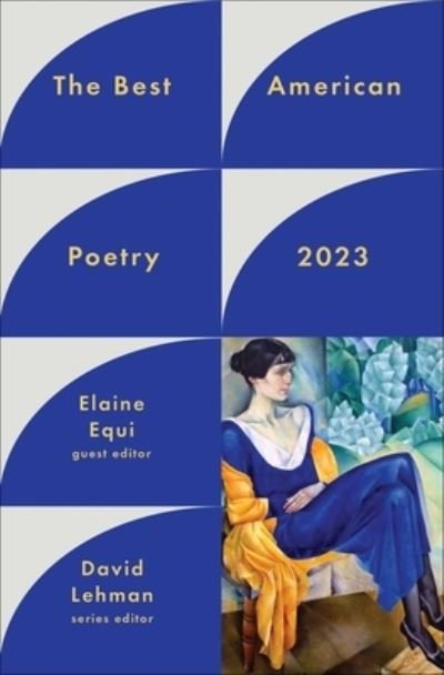 The Best American Poetry 2023 - The Best American Poetry series - David Lehman - Bøker - Scribner - 9781982186760 - 5. september 2023