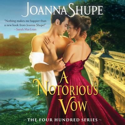 Cover for Joanna Shupe · A Notorious Vow Lib/E (CD) (2018)