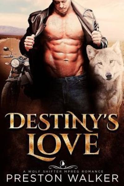 Cover for Preston Walker · Destiny's Love (Paperback Bog) (2018)