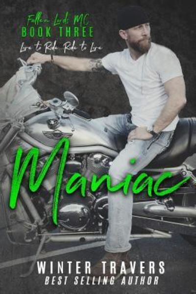 Maniac - Winter Travers - Książki - Createspace Independent Publishing Platf - 9781986216760 - 6 kwietnia 2018