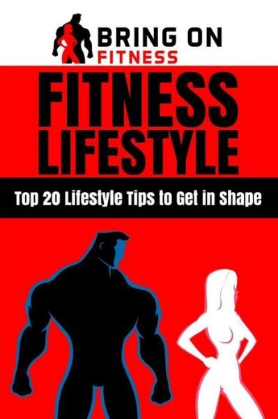 Cover for Bring on Fitness · Fitness Lifestyle (Paperback Book) (2018)
