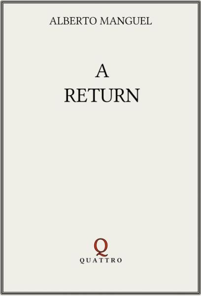Cover for Alberto Manguel · A Return (Pocketbok) (2021)