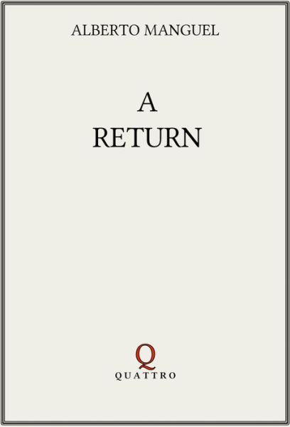 Cover for Alberto Manguel · A Return (Taschenbuch) (2021)