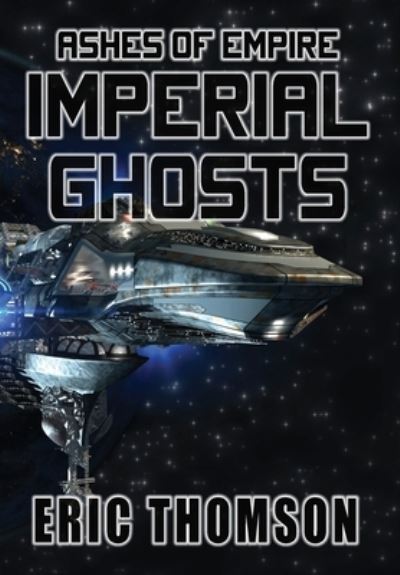 Cover for Eric Thomson · Imperial Ghosts (Gebundenes Buch) (2022)